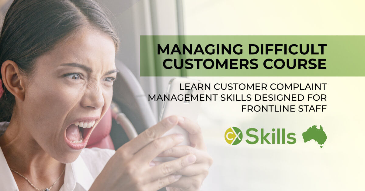 Managing Difficult Customers Training Course CX Skills